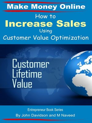 cover image of How to Increase Sales Using Customer Value Optimization